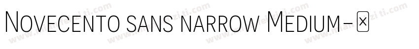 Novecento sans narrow Medium字体转换
